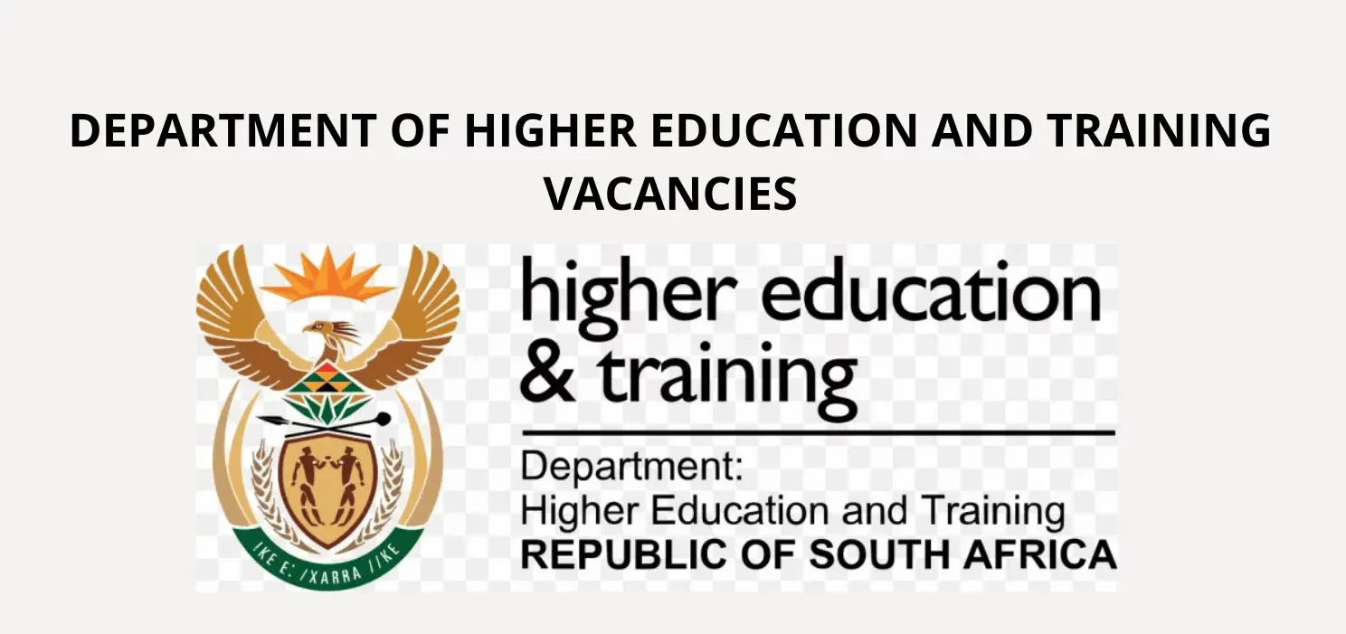 DEPARTMENT OF HIGHER-EDUCATION AND TRAINING VACANCIES